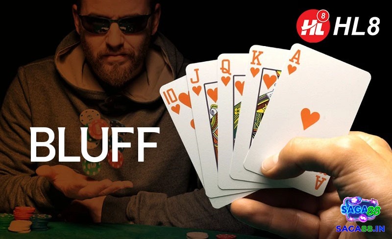 Cùng Saga88.in tìm hiểu chi tiết về Bluff là gì trong Poker?