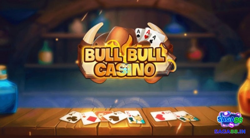 Bull Bull Casino cực kỳ hấp dẫn