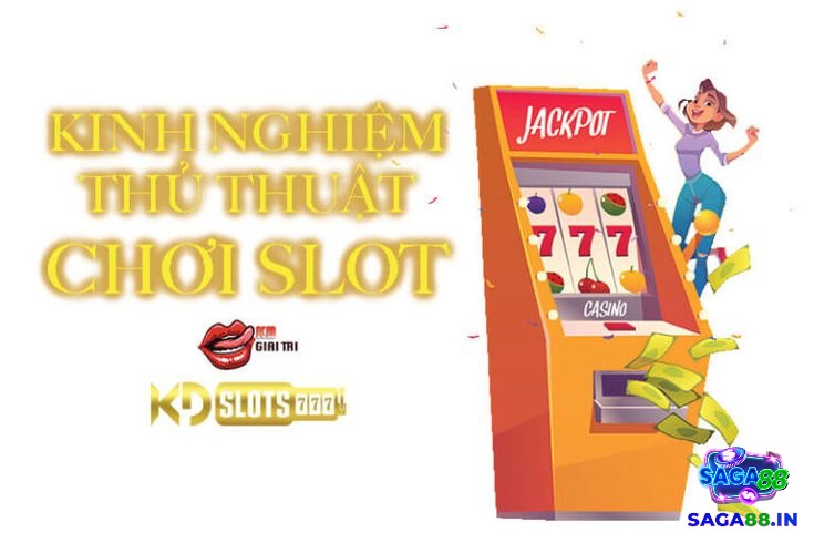 Khám phá chi tiết về các thủ thuật và chiến thuật chơi slot game nhé