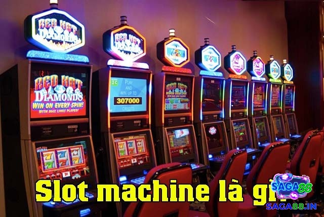 Slot Machine là gì?