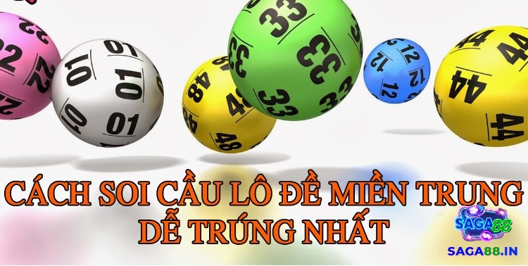 Cách tính lô đề miền Trung dựa theo cầu động