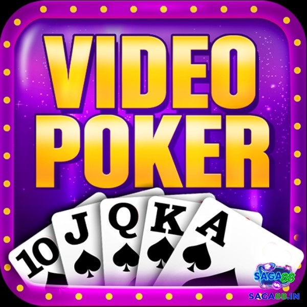 Video Poker là gì? Biến thế hấp dẫn, kịch tính của trò Poker