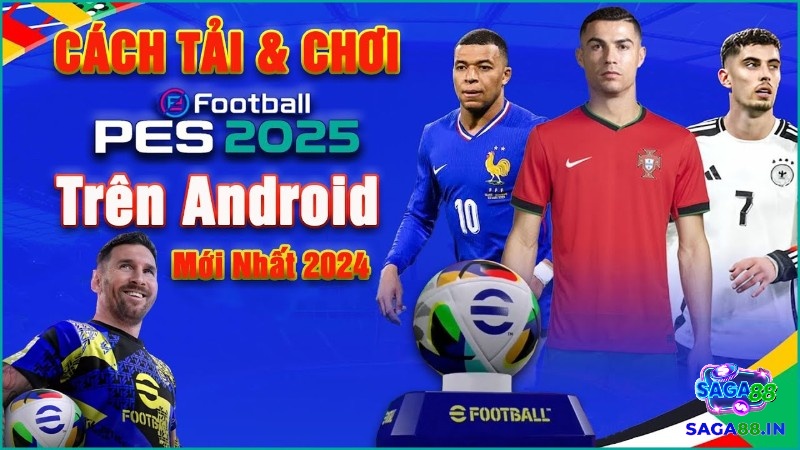 Cách tải PES Mobile miễn phí trên Android