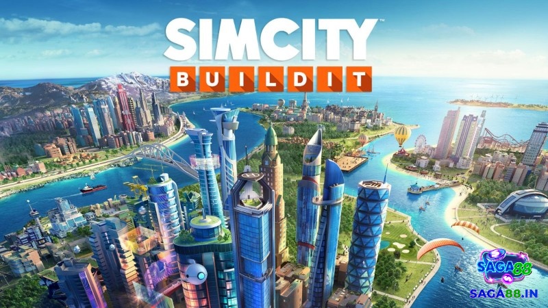 SimCity BuildIt là một trong những game mobile xây dựng đỉnh cao hiện nay