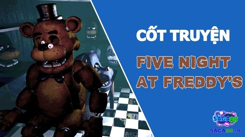 Cốt truyện Five Nights at Freddy’s - Bí ẩn đằng sau Animatronic