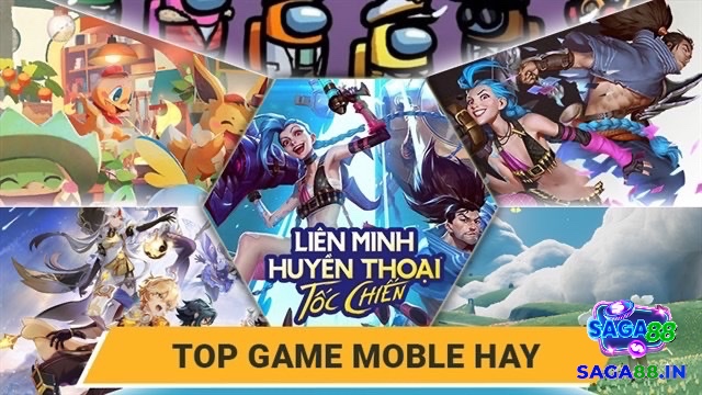 Cùng saga88 khám phá top những game hay nhất hiện nay nhé 